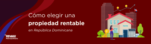 Banner del artículo sobre cómo elegir una propiedad rentable en República Dominicana, con una ilustración de una inversionista y un gráfico de crecimiento.