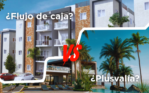 Infografía comparando la inversión por flujo de caja versus por plusvalía en bienes raíces de República Dominicana.